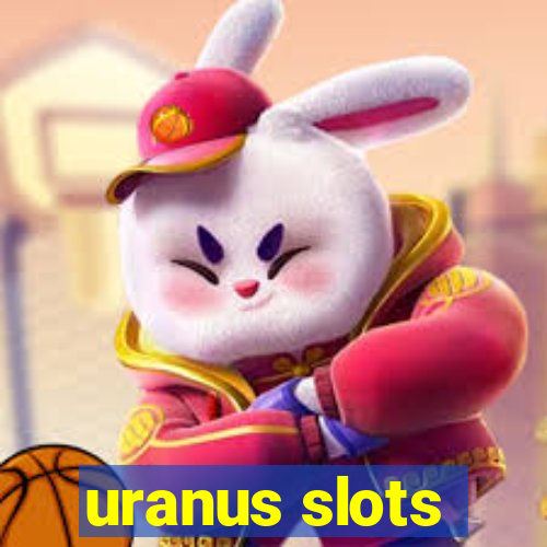 uranus slots